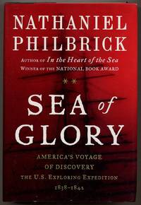 image of Sea of Glory: America's Voyage of Discovery, The U.S. Exploring Expedition, 1838-1842