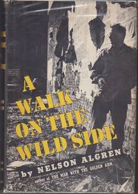 A Walk on the Wild Side by Algren, Nelson - 1968