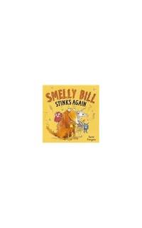 Smelly Bill Stinks Again