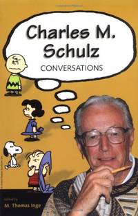 Charles M. Schulz: Conversations (Conversations with Comic Artists Series)