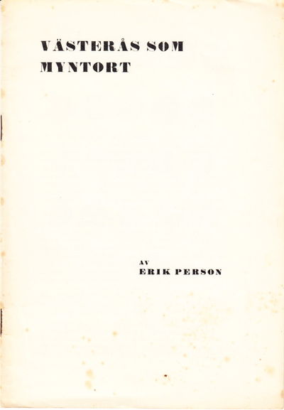 Västerås som myntort. (Särtryck ur Västmanlands…