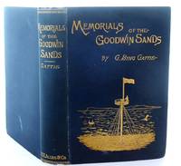 image of Memorials of the Goodwin Sands and Their Surroundings, Legendary and Historical