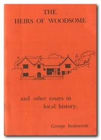 image of The Heirs Of Woodsome And Other Essays in Local History