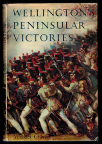 image of WELLINGTON'S PENINSULAR VICTORIES. Busaco. Salamanca. Vitoria. Nivelle.
