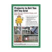 Projects to Get You Off the Grid: Rain Barrels, Chicken Coops, and Solar Panels