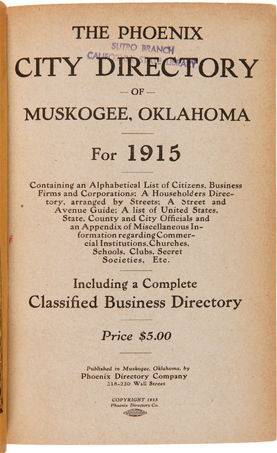 Muskogee: Phoenix Directory Company, 1915.. ,500,pp. plus pp. designated 