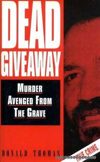 image of Dead Giveaway: Murder Avenged from the Grave