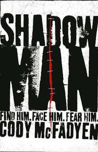 Shadow Man: Smoky Barrett, Book 1 by Cody Mcfadyen