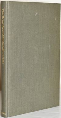 THE ROAD FROM MONTICELLO: A STUDY OF THE VIRGINIA SLAVERY DEBATE OF 1832 (Signed)