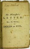 SOME DIFFICULTIES PROPOSED FOR SOLUTION: OR A COPY OF A LETTER TO THE REV. JOHN MURRAY, CONCERNING HIS DISCOURSE ON THE ORIGIN OF EVIL. WITH SOME ADDITIONAL REMARKS, BY AN IMPARTIAL ENQUIRER