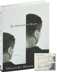 The Question of Bruno (First Edition, inscribed to author Chris Offutt) by Aleksandar Hemon - 2000