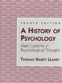 A History of Psychology : Main Currents in Psychological