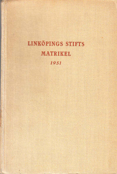 Linköpings stifts matrikel 1951. Utgiven av Ove…