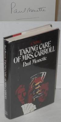 Taking Care of Mrs. Carroll; a novel [signed]