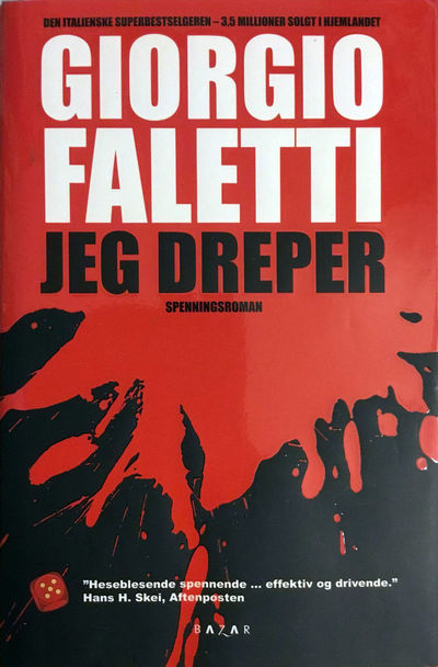Jeg dreper. Oversatt av Asrid Nordang