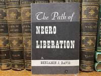 The Path Of Negro Liberation