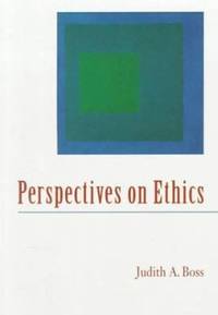 Perspectives on Ethics