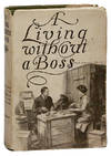 A Living without a Boss. Illustrated
