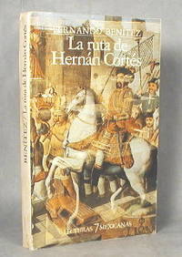 La Ruta De Hernan Cortes