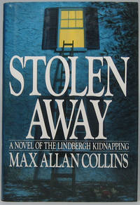 image of Stolen Away: A Novel of the Lindbergh Kidnapping