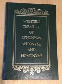 cover of Webster's Treasury of Synonyms Antonyms Homonyms
