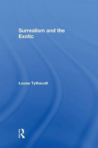 Surrealism and the Exotic