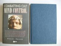 Combatting Cult Mind Control by Hassan, Steven - 1988