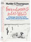 Fear and Loathing in Las Vegas: A Savage Journey to the Heart of the American Dream