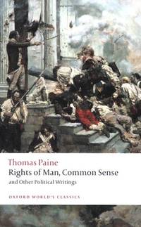 Rights of Man, Common Sense, and Other Political Writings