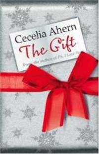 The Gift by Ahern; Cecilia - 2009-01-01