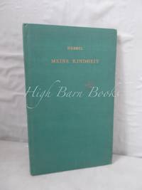 Meine Kindheit by Hebbel, Christian Fredric ed. Dorothy Knight - 1956 