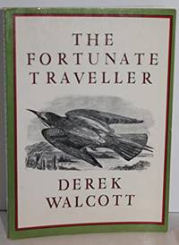 The Fortunate Traveller by Derek Walcott