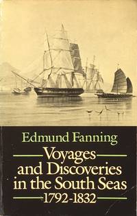 Voyages and discoveries in the South Seas 1792-1832