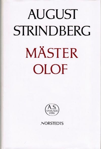 Mäster Olof. Prosaupplagan. Mellandramat.…
