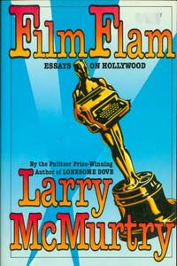 FILM FLAM: Essays on Hollywood