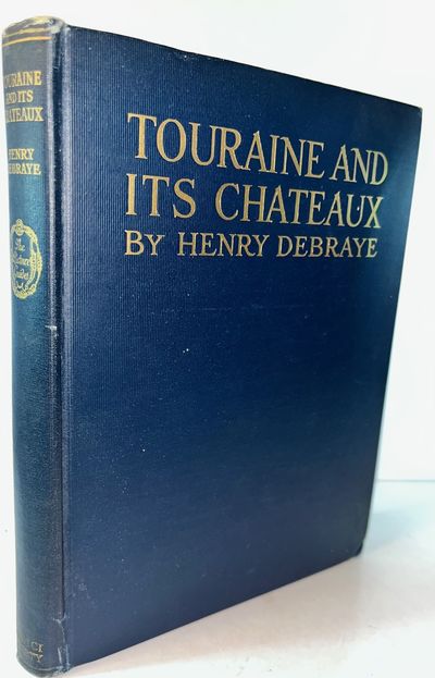 Touraine and its Chateaux