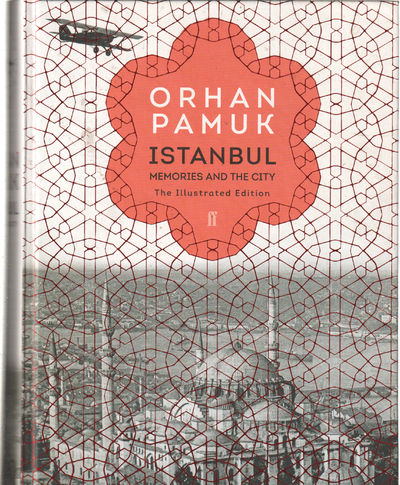 Istanbul. Memories and the City. The Illustrated…
