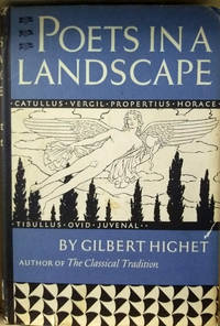 Poets in a Landscape by Gilbert Highet - Hardcover - Later Printing - 1957 - from Old Saratoga Books (SKU: 46753)