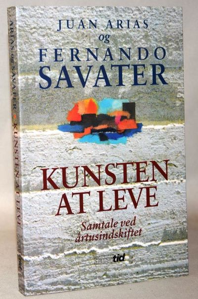 Kunsten at leve - Samtale ved årtusindskiftet.