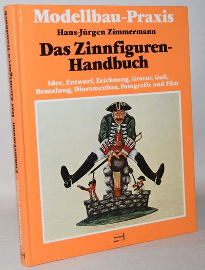 Das Zinnfiguren-Handbuch.