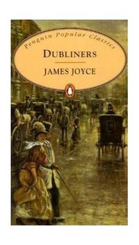Dubliners (The Penguin English Library)