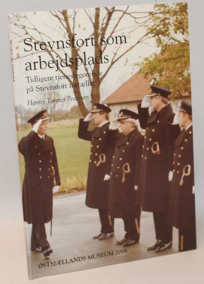 Stevnsfortet som arbejdsplads - tidligere…