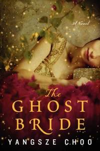 The Ghost Bride : A Novel