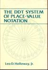 The DDT system of place-value notation