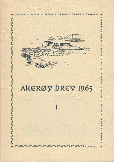 Akerøy brev 1-4 (1965, 1966, 1968, 1969/70).