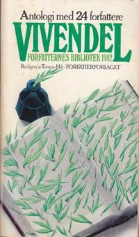 Vivendel. En antologi med 24 forfattere, redigert…