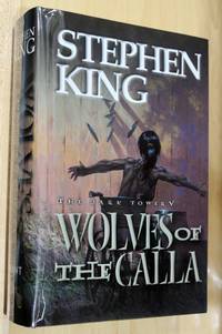 Wolves of the Calla (The Dark Tower, Book 5) - Artist Edition de King, Stephen - 2003