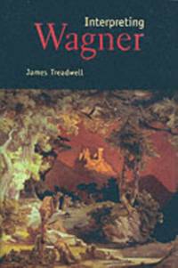 Interpreting Wagner