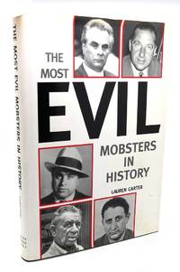 THE MOST EVIL MOBSTERS IN HISTORY