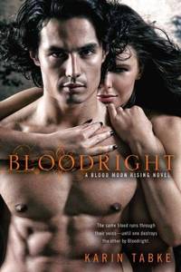 Bloodright: 2 (Blood Moon Rising Novel)